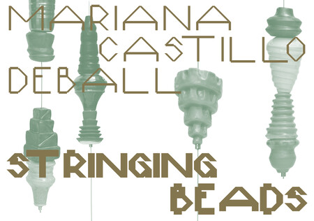 Mariana Castillo Deball - Stringing Beads, 2025, Design: Ten Ten Team